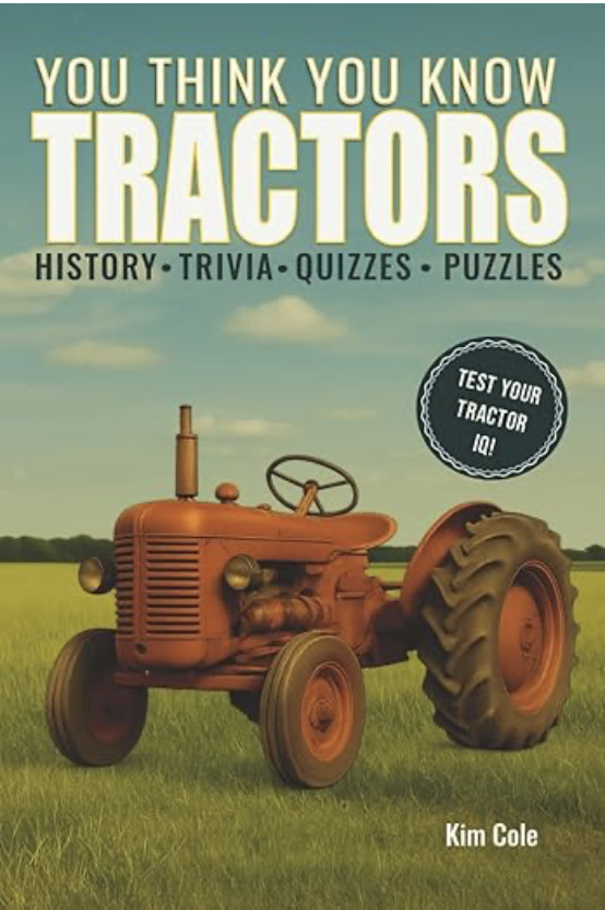 You Think You Know Tractors